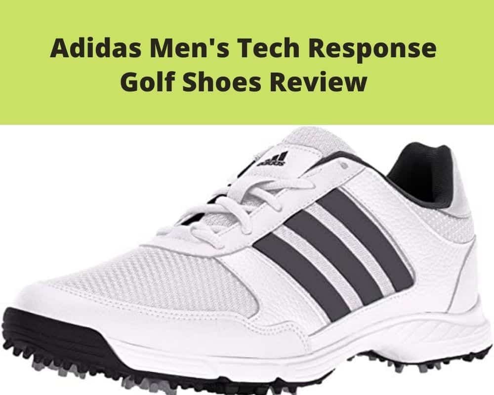 Adidas Men's Tech Response Golf Shoes Review - [Updated in 2021]