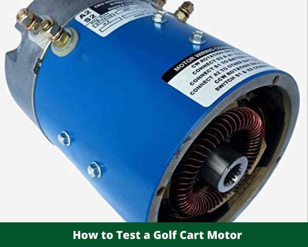 How To Test A Golf Cart Motor Comprehensive Guide